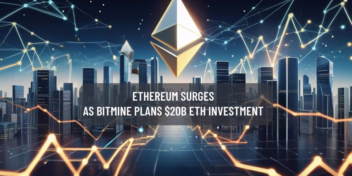Ethereum surges as BitMine announces $20 billion ETH investment, illustrated with glowing Ethereum logo, blockchain city skyline, and upward-trending charts